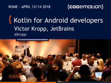 @kropp ROME - APRIL 13/14 2018 Kotlin For Android 