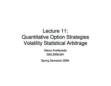 Lecture 11: Quantitative Option Strategies Volatility .