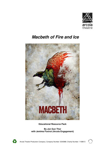 Macbeth Of Fire And Ice - Arcola Theatre