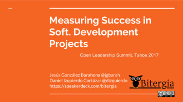 Measuring Success In Soft . - The Linux Foundation