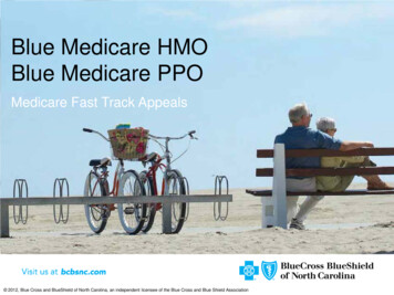 Blue Medicare HMO Blue Medicare PPO - Blue Cross NC