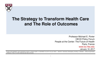 The Strategy To Transform Health Care And The Role Of 