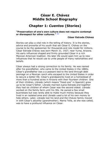 César E. Chávez Middle School Biography Chapter 1: Cuentos .