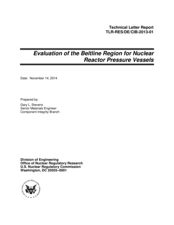 Evaluation Of The Beltline Region For Nuclear Reactor Pressure Vessels