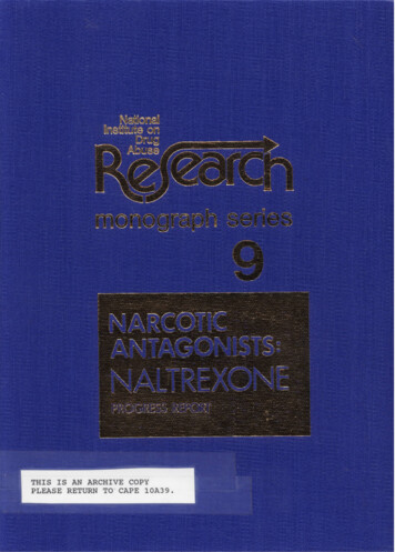 Narcotic Antagonists: Naltrexone - Progress Report, 9