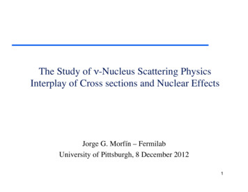 The Study Of ν-Nucleus Scattering Physics Interplay Of .
