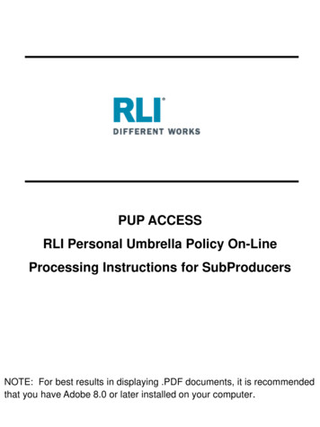 PUP ACCESS RLI Personal Umbrella Policy On-Line Processing Instructions .
