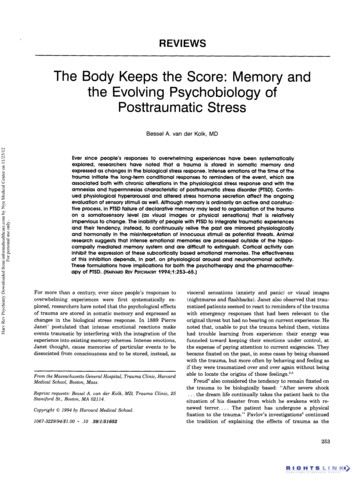 The Body Keeps The Score: Memory And The Evolving .
