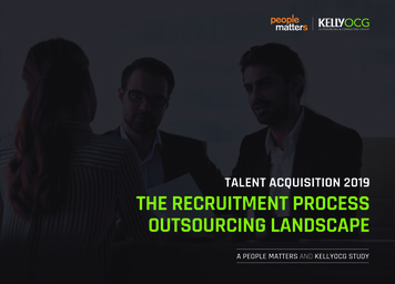 TALENT ACQUISITION 2019 THE RECRUITMENT PROCESS OUTSOURCING . - KellyOCG