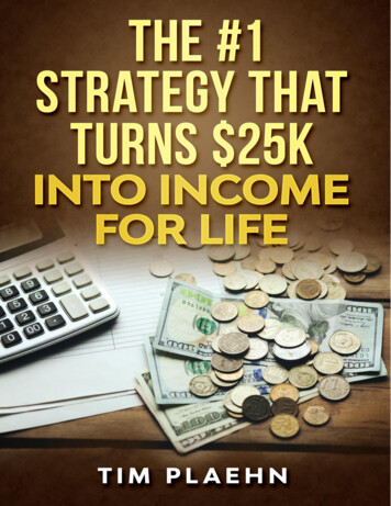 The #1 Strategy That Turns 25K Into An Income For Life