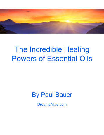 The Incredible Healing Powers Of Essential Oils