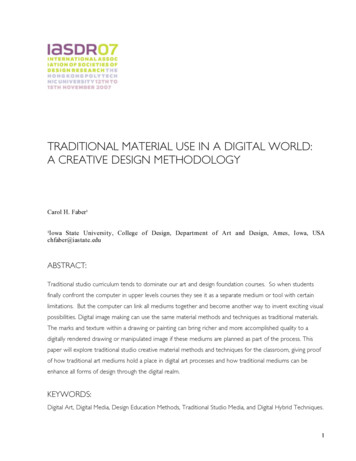 TRADITIONAL MATERIAL USE IN A DIGITAL WORLD: A 
