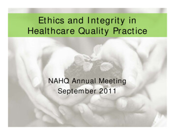 Ethics And Integrity In Healthcare Quality Practice