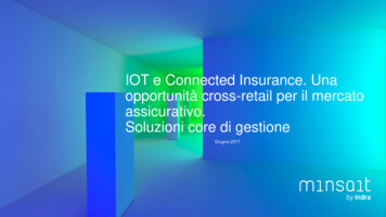 IOT E Connected Insurance. Una Opportunità Cross-retail Per Il . - CeTIF