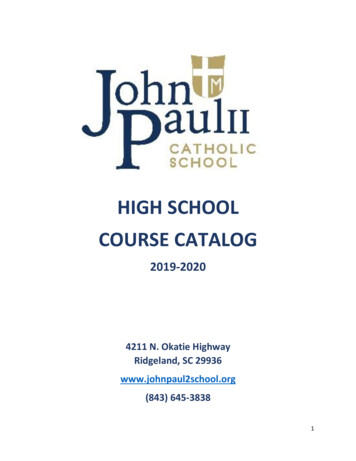 HIGH SCHOOL COURSE CATALOG - St. John Paul II Catholic School