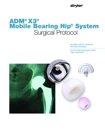 ADM X3 Mobile Bearing Hi P System Surgical Protocol