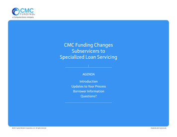 CMC Funding Changes Subservicers To Specialized Loan Servicing
