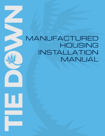 MANUFACTURED HOUSING INSTALLATION MANUAL - Tie Down Engineering