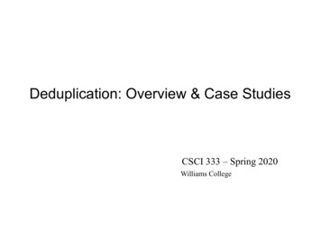Deduplication: Overview & Case Studies - Computer Science