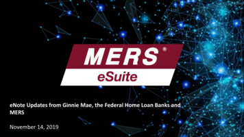 ENote Updates From Ginnie Mae, The Federal Home Loan . - Mersinc 