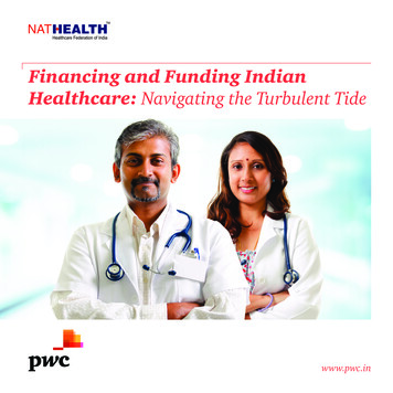 Financing And Funding Indian Healthcare: Navigating The Turbulent . - PwC
