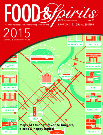 The Omaha Metro's Best Guide For Food, Dining, Spirits And Wine. 2015