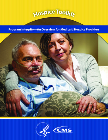 Hospice Toolkit: Program Integrity—An Overview For Medicaid . - CMS