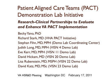 Patient Aligned Care Teams (PACT) Demonstration Lab Initiative