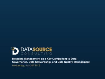 Metadata Management As A Key Component To Data Governance, Data .