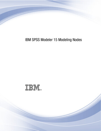 IBM SPSS Modeler 15 Modeling Nodes