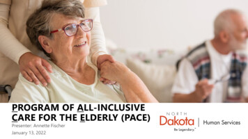 PROGRAM OF ALL-INCLUSIVE CARE FOR THE ELDERLY (PACE) - North Dakota