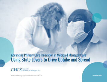 Advancing Primary Care Innovation In Medicaid Managed Care: Using State .