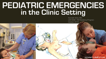 PEDIATRIC EMERGENCIES In The Clinic Setting - Time Of Care