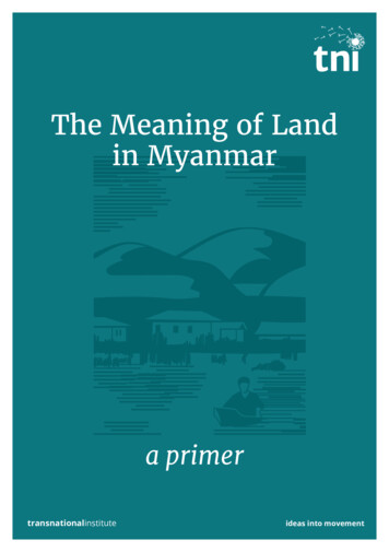 The Meaning Of Land In Myanmar - Ideas Into Movement