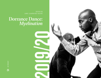 2019/20 UMS LEARNING GUIDE Dorrance Dance: Myelination 