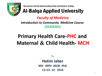 Primary Health Care-PHC And Maternal Child Health- MCH