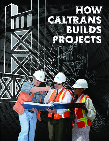 How Caltrans Builds Projects - California Department Of .