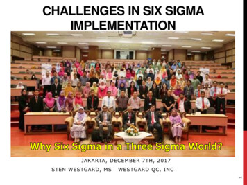 CHALLENGES IN SIX SIGMA IMPLEMENTATION