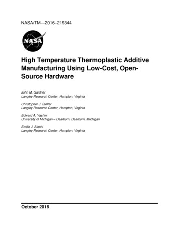 High Temperature Thermoplastic Additive Manufacturing .
