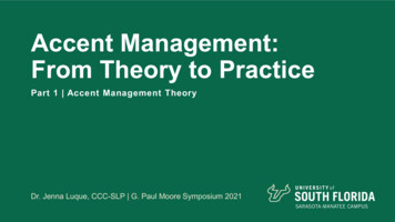 Accent Management: From Theory To Practice