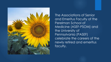The Associations Of Senior And Emeritus Faculty Of The Perelman School .