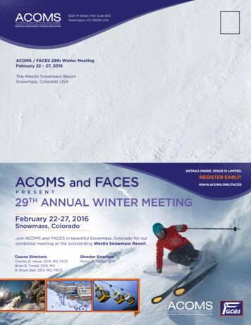 ACOMS / FACES 29th Winter Meeting February 22 - 27, 2016