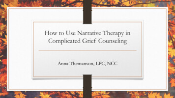 How To Use Narrative Therapy In Complicated Grief 