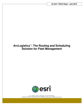 ArcLogistics: The Routing And Scheduling Solution For Fleet . - Esri
