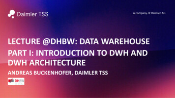 Lecture @Dhbw: Data Warehouse Part I: Introduction To Dwh And Dwh .