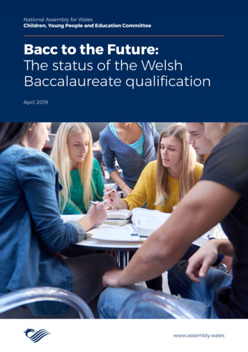Bacc To The Future: The Status Of The Welsh Baccalaureate . - Senedd