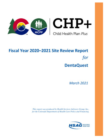 Fiscal Year 2020–2021 Site Review Report For DentaQuest