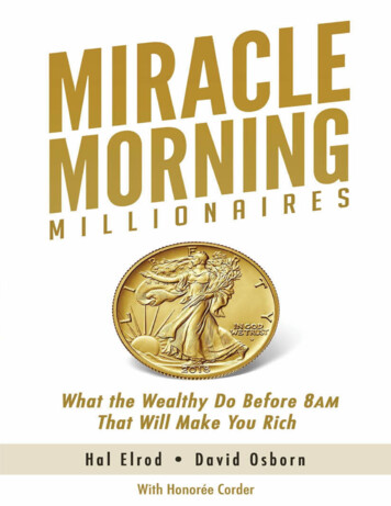 Miracle Morning Millionaires: What The Wealthy Do Before .