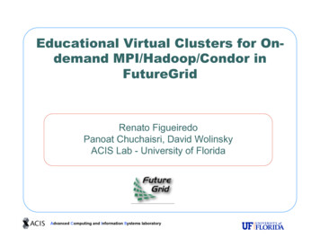 Educational Virtual Clusters For On- Demand MPI/Hadoop/Condor In FutureGrid