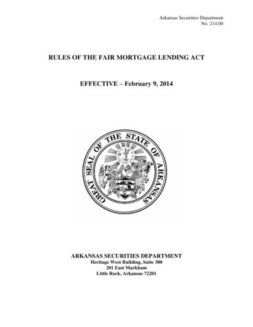 RULES OF THE FAIR MORTGAGE LENDING ACT EFFECTIVE February 9 . - Arkansas
